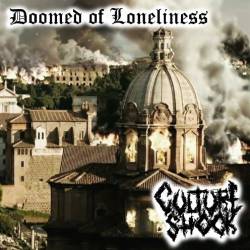 Culture Shock : Doomed Of Loneliness - Culture Shock